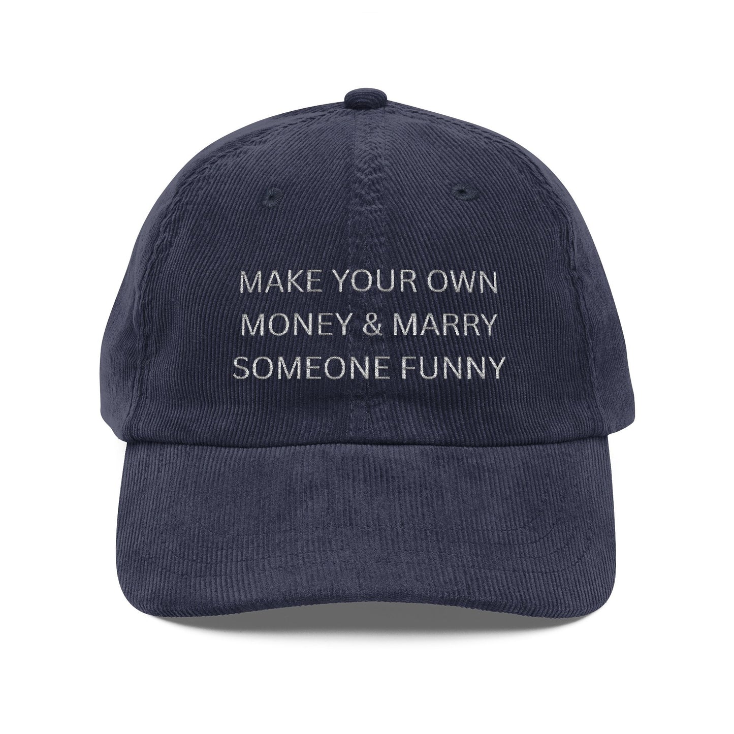 Vintage Embroidered Hat - Make Your Own Money & Marry Someone Funny